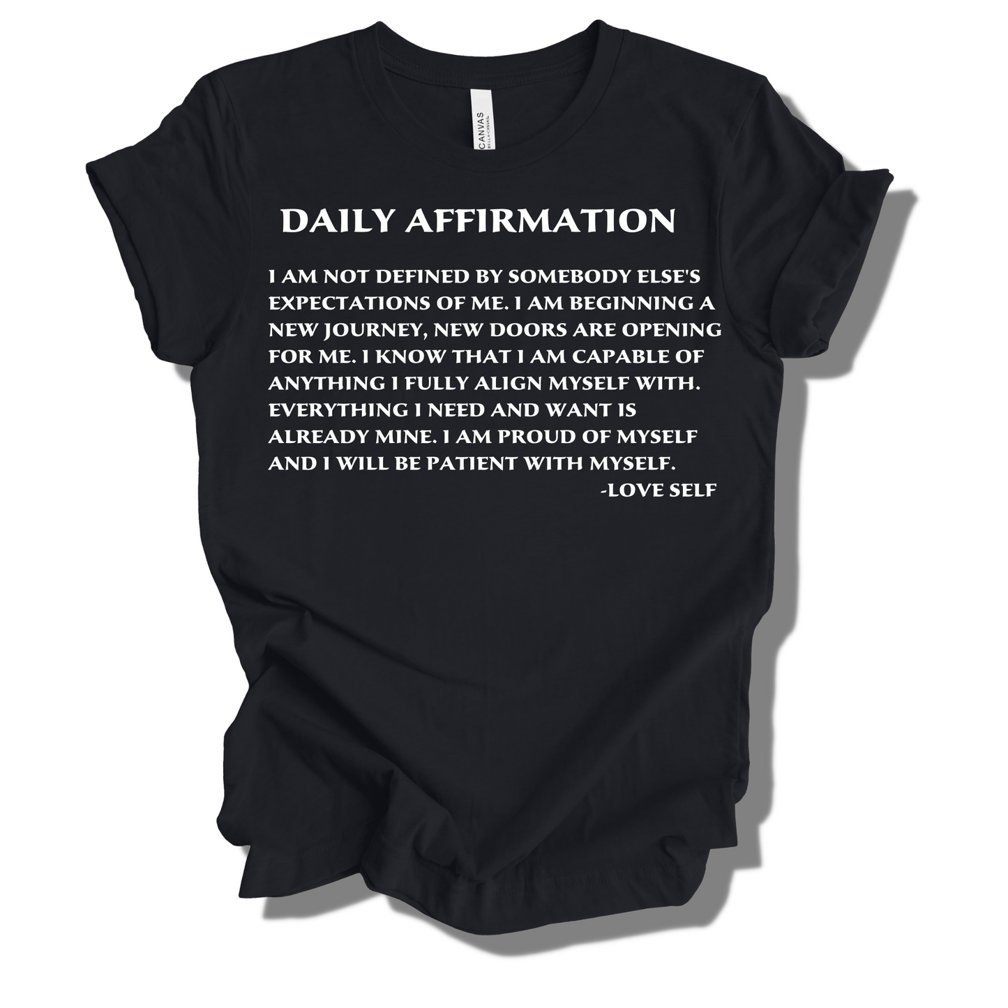 DAILY AFFIRMATION T-SHIRT